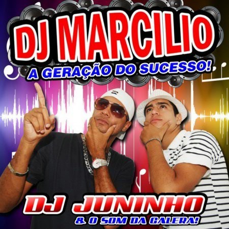 DJ MARCILIO E DJ JUNINHO PROMOCIONAL DE MARÇO